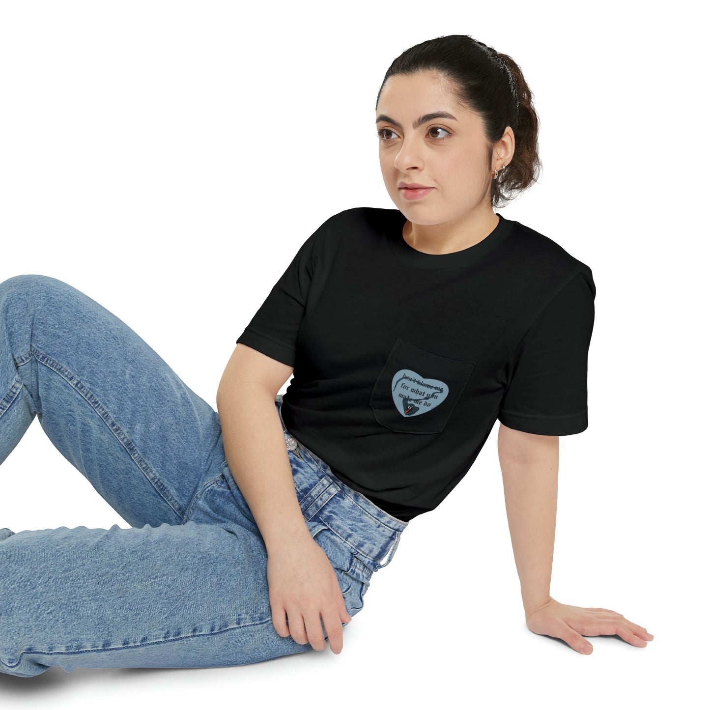 Don't Blame Me for What You Made Me Do Unisex Pocket T-shirt