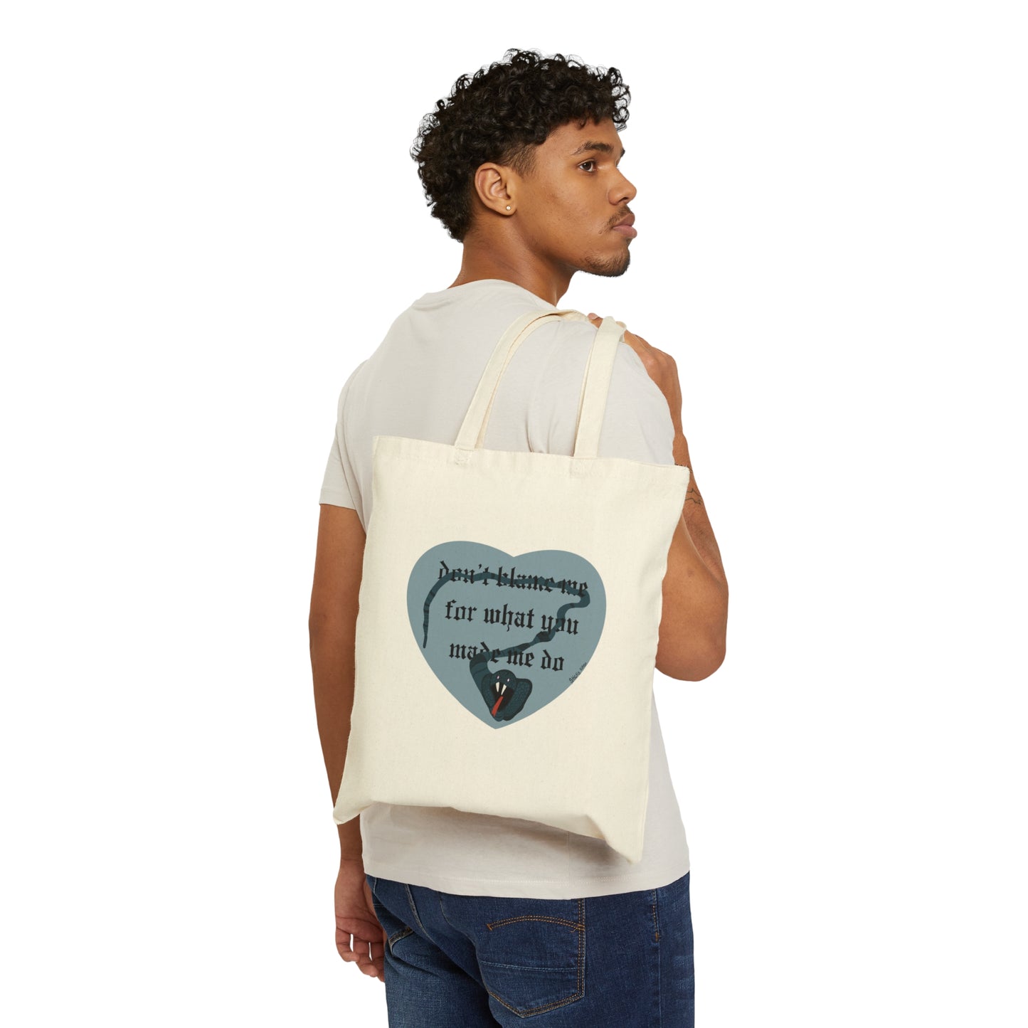 Don’t blame me for what you made me do snake Cotton Canvas Tote Bag