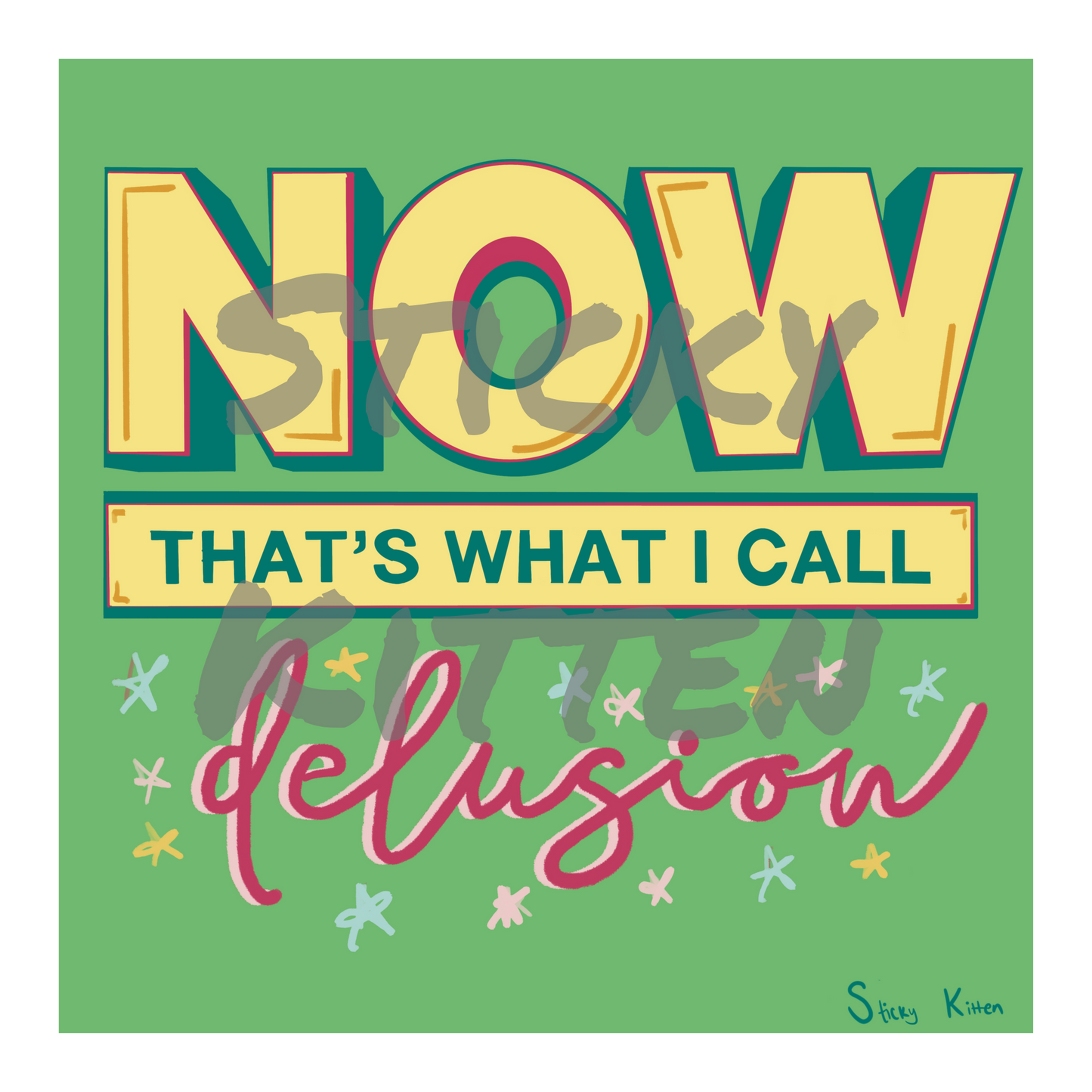 Now That’s What I Call Delusion Sticker