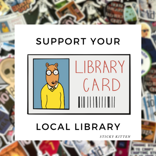Support Your Local Library Arthur Sticker